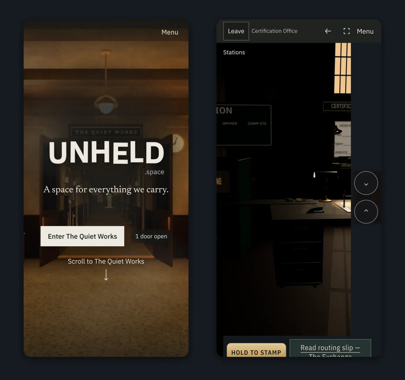 Two phone screens on a dark background. The left shows the UNHELD landing page with the corridor behind the title. The right shows the Certification Office with station arrows at the side and Hold to stamp at the bottom.